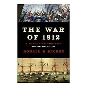 War of 1812, A Forgotten Conflict