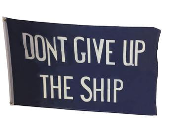 Don't Give Up The Ship 3' x 5' Flag